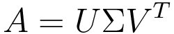 Singular Value Decomposition (SVD)