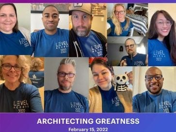 Employees of Level Access wearing our Company Kick Off swag for our theme of "Architecting Greatness"