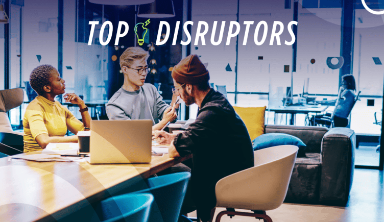 Top Disruptors