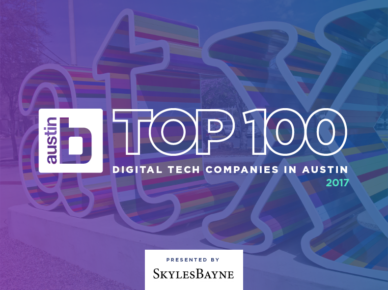 Meet Austin's Top 100 tech companies: Employee count up 11 percent in 2017