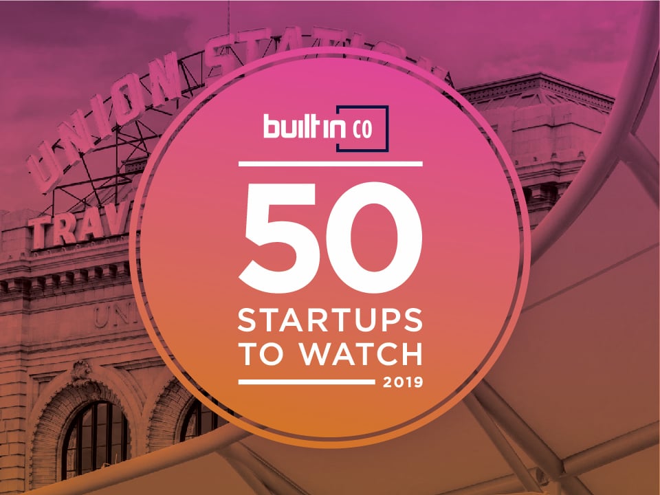 Built In Colorado’s 50 Startups to Watch in 2019