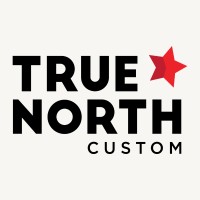 True North Custom