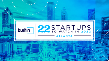 22 Atlanta Startups to Watch in 2022