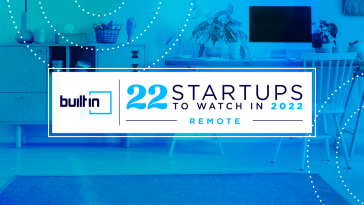 22 Remote Startups to Watch in 2022