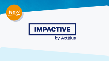 An illustration featuring the Impactive by ActBlue logo with an orange circle in the top left corner that says New.