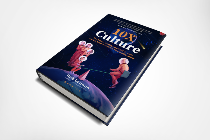 "10X Culture" by Rob Lennon, Josh Lowy and Darren Chait