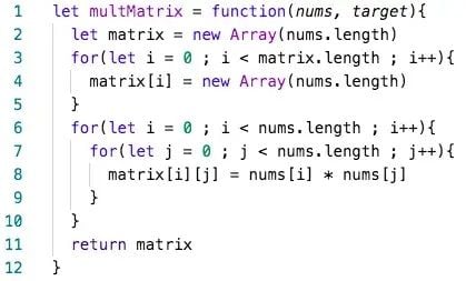 The creation of a multiplication table of array elements, using O(n²) to create the output.