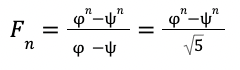 Fibonacci sequence formula Fn=φn-nφ-=φn-n5