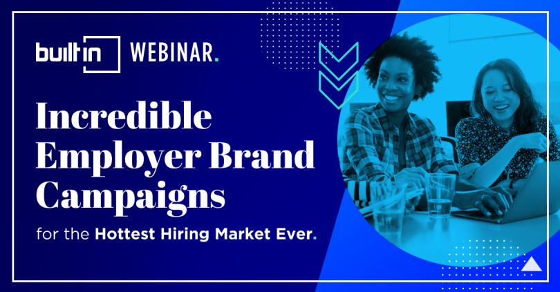 On-Demand Webinar: Employer Branding in the Hottest Hiring Market Ever