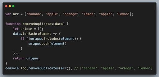 forEach method code to remove duplicates in an array. 