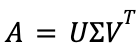 A=UVT