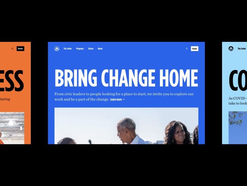 Three screens of the Obama.org website rebrand. In the center, a large banner reads BRING CHANGE HOME above a photo of Barack and Michelle Obama.